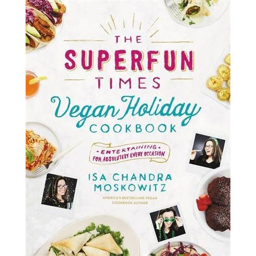vegan christmas gift ideas superfun times vegan holiday cookbook